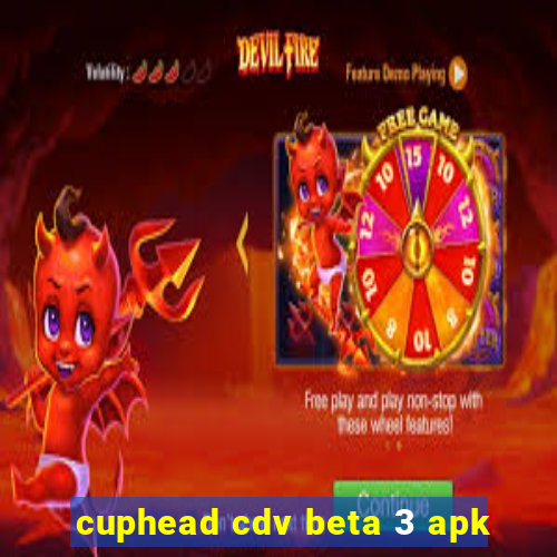 cuphead cdv beta 3 apk